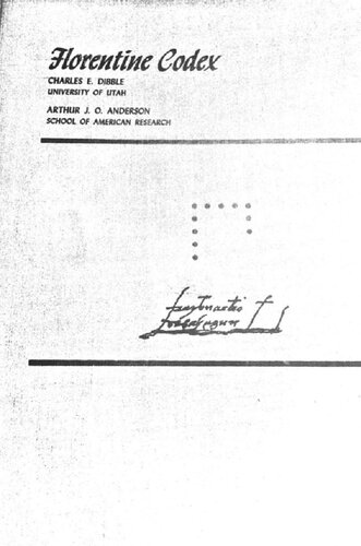 Florentine Codex- General History of the Things of New Spain- Volume 11, Book 11 Earthly Things