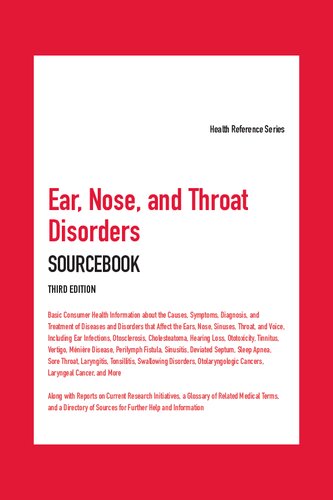 Ear, Nose, and Throat Disorders Sourcebook