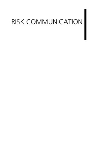 Risk communication a handbook for communicating environmental, safety, and health risks