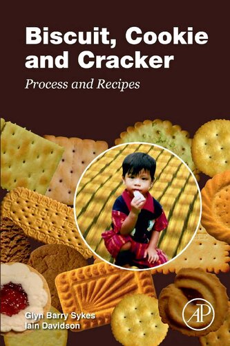 Biscuit, Cookie and Cracker Process and Recipes
