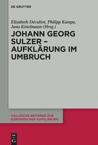 Johann Georg Sulzer - Aufklärung im Umbruch