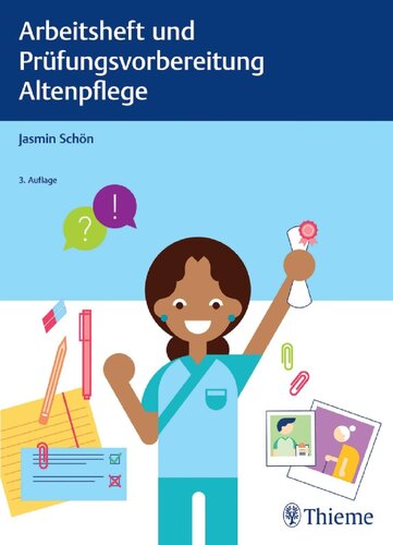 Arbeitsheft und Prüfungsvorbereitung Altenpflege