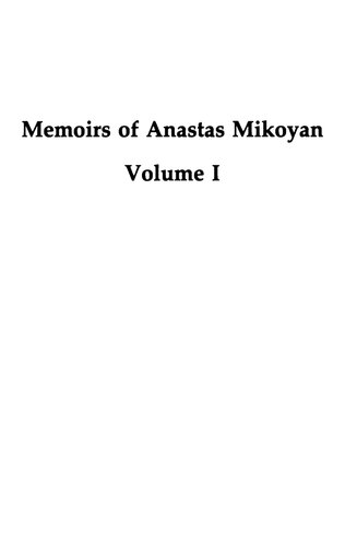 The Memoirs of Anastas Mikoyan: The Path of Struggle