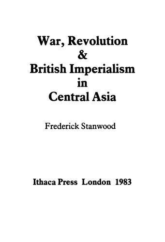 War, Revolution & British Imperialism in Central Asia
