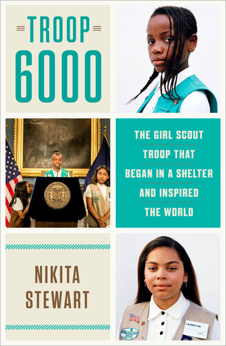 Troup 6000: The Girl Scout Troop That Began in a Shelter and Inspired the World