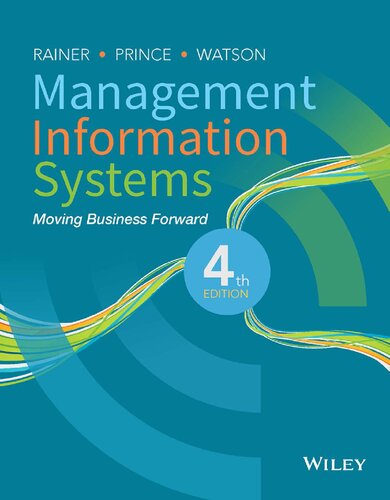 Management Information Systems: Moving Business Forward