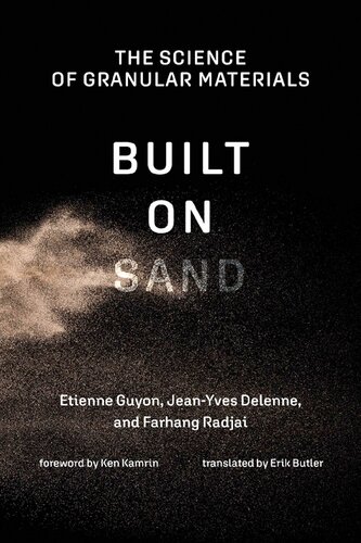 Built on Sand: The Science of Granular Materials (Mit Press)