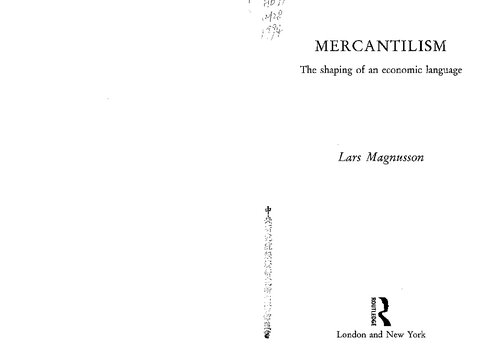 Mercantilism: The Shaping of an Economic Language