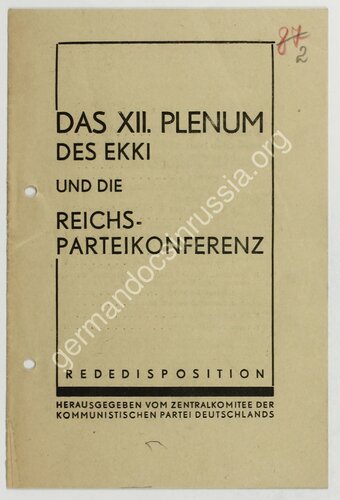 Das XII. Plenum des EKKI und die Reichsparteikonferenz. Rededisposition
