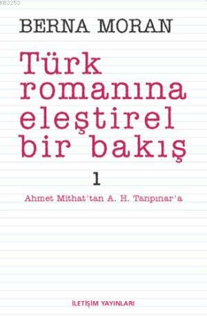 Türk Romanına Eleştirel Bir Bakış 1