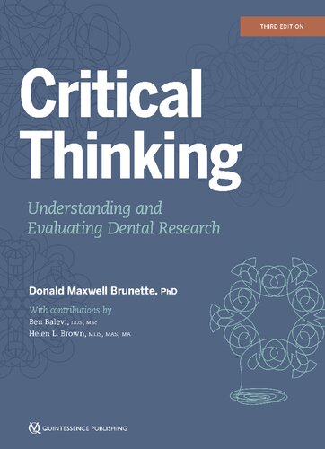 CRITICAL THINKING : understanding and evaluating dental research.