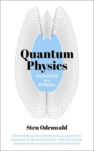 : Quantum Physics: The complete guide to quantum physics, including wave functions, Heisenberg’s uncertainty principle  and quantum gravity