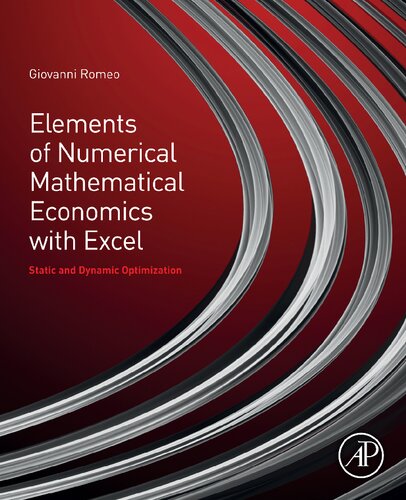 Elements of Numerical Mathematical Economics with Excel ; Static and Dynamic Optimization