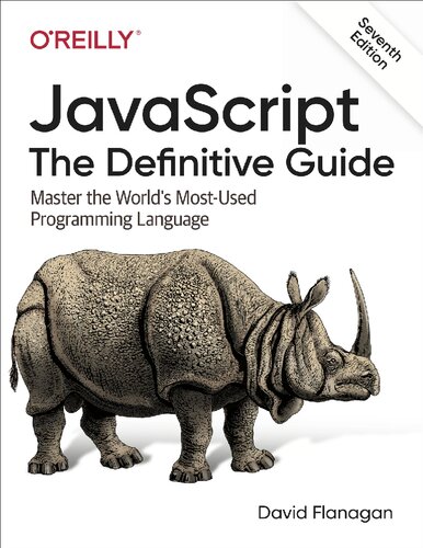 JavaScript: The Definitive Guide: Master the World's Most-Used Programming Language
