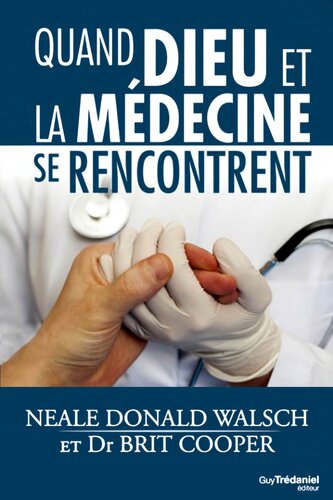 Quand Dieu et la médecine se rencontrent