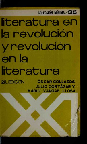 Literatura en la Revolución y Revolución en la Literatura