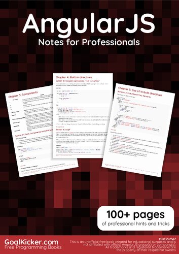 Angular JS Notes For Professionals. 100+ pages of professional hints and tricks
