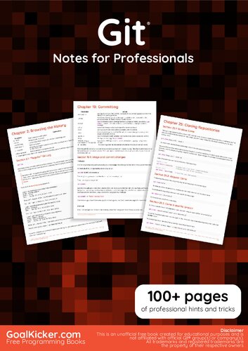 Git Notes For Professionals. 100+ pages of professional hints and tricks