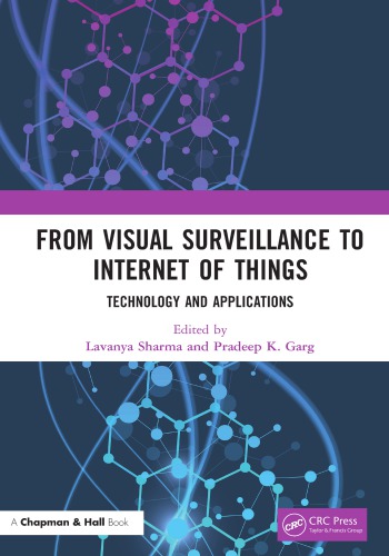 From Visual Surveillance To Internet Of Things: Technology And Applications