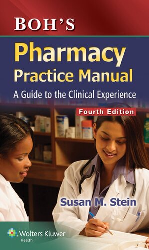 Boh's pharmacy practice manual : a guide to the clinical experience.