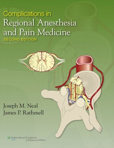Complications in regional anesthesia and pain medicine