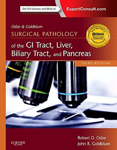 Odze and Goldblum Surgical Pathology of the GI Tract, Liver, Biliary Tract and Pancreas