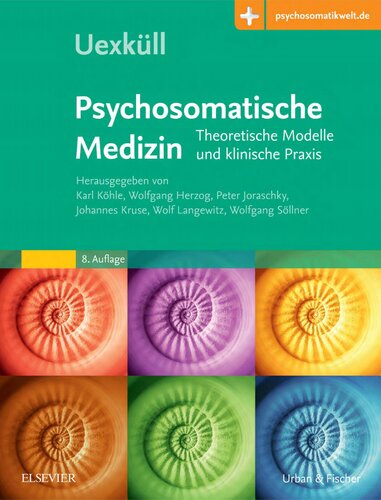 Uexküll, Psychosomatische Medizin: Theoretische Modelle und klinische Praxis