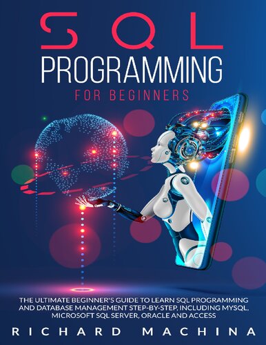 SQL Programming For Beginners: The Guide With Step by Step Processes on Data Analysis