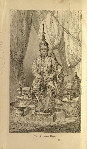 The English Governess at the Siamese Court being the Recollections of Six Years in the Royal Palace at Bangkok