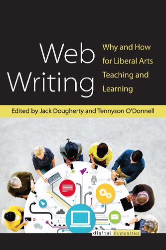 Web Writing: Why and How for Liberal Arts Teaching and Learning