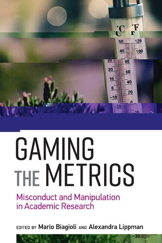 Gaming the Metrics: Misconduct and Manipulation in Academic Research ()