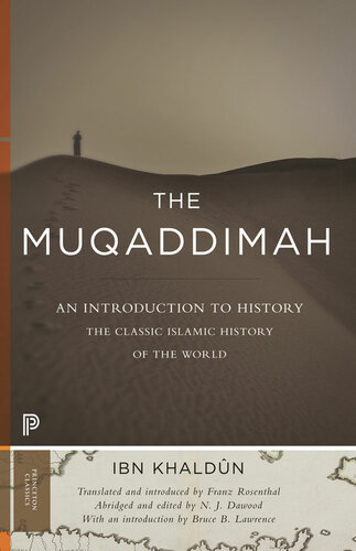 The Muqaddimah: An Introduction to History - Abridged Edition (Princeton Classics (111))
