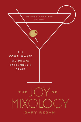 The Consummate Guide to the Bartender's Craft