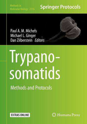 Trypanosomatids: Methods and Protocols (Methods in Molecular Biology (2116), Band 2116)