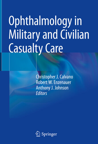 Ophthalmology in Military and Civilian Casualty Care