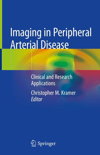 Imaging in Peripheral Arterial Disease: Clinical and Research Applications