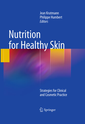 Nutrition for Healthy Skin: Strategies for Clinical and Cosmetic Practice