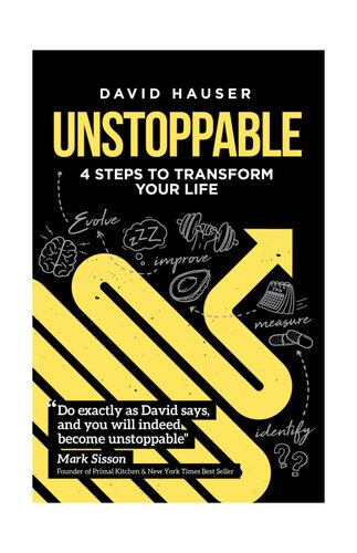 Unstoppable: 4 Steps to Transform Your Life