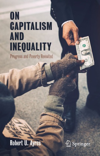 On Capitalism And Inequality: Progress And Poverty Revisited