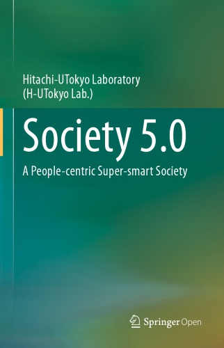 Society 5.0: A People-Centric Super-Smart Society