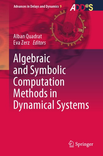 Algebraic and Symbolic Computation Methods in Dynamical Systems