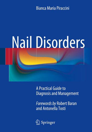 Nail Disorders: A Practical Guide to Diagnosis and Management