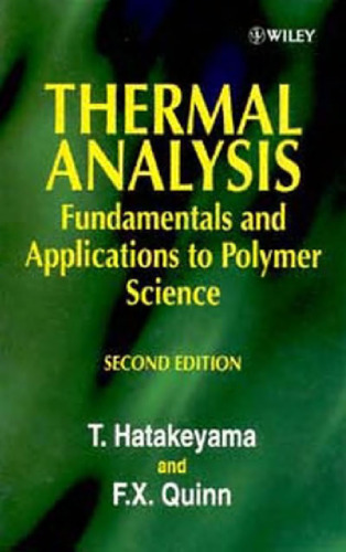 Thermal Analysis: Fundamentals and Applications to Polymer Science