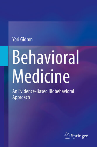 Behavioral Medicine: An Evidence-Based Biobehavioral Approach