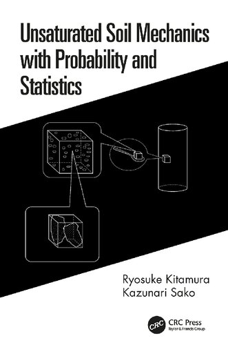 Unsaturated Soil Mechanics with Probability and Statistics