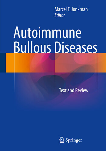Autoimmune Bullous Diseases: Text and Review