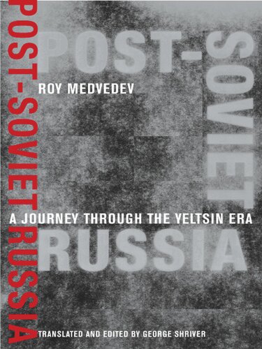 A Journey Through the Yeltsin Era