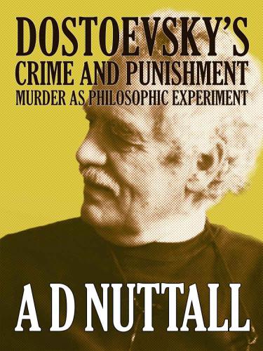 Crime And Punishment: Murder As Philosophic Experiment
