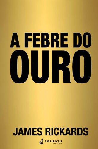 A Febre do ouro