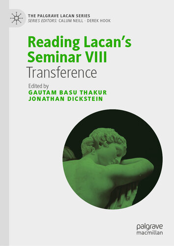 Reading Lacan’s Seminar VIII: Transference